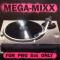 MEGA-MIXX 1 (A,B)||