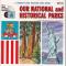 OUR NATIONAL AND HISTORICAL PARKS