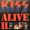 KISS ALIVE 2||KISS ALIVE 2