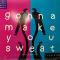 GONNA MAKE YOU SWEAT (EVERYBODY DANCE NOW)||