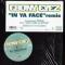 IN YA FACE REMIX