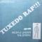 TUXEDO RAP