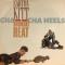 CHA CHA HEELS