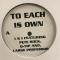 TO EACH IS OWN