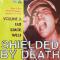 ||SHIELDED BY DEATH - VOLUME 3 : EXIT STAGE WEST