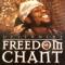 FREEDOM CHANT (LP)