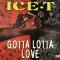 GOTTA LOTTA LOVE