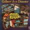 GILBERT IS A DISASTER (LP)