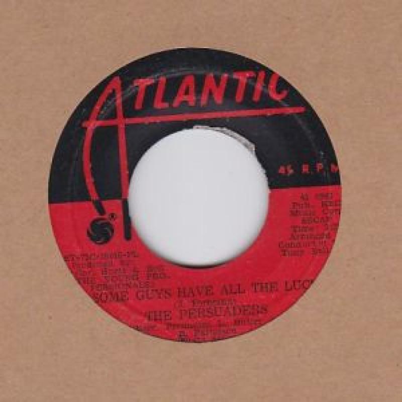 The Persuaders Some Guys Have All The Luck THE PERSUADERS/SOME GUYS HAVE ALL THE LUCK レコード・CD通販のサウンドファインダー