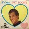 I LOVE PAT BOONE