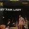 MY FAIR LADY