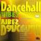 DANCEHALL VIBES