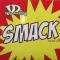 SMACK