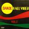 DANCE HALL VIBES VOL.1