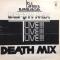 DEATH MIX LIVE!!!