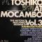 TOSHIKO AT MOCAMBO : THE HISTORIC MOCAMBO SESSION'54 VOL.3