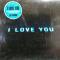 I LOVE YOU