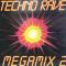 TECHNO RAVE MEGAMIX 2