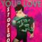 YOUR LOVE