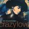 CRAZY LOVE