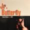 JR. BUTTERFLY