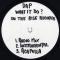 ||WHAT IT DO? / HUNT FOR GREEN (Test Press)