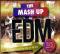 THE MASH UP OF EDM