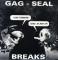 ||GAG SEAL BREAKS