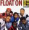FLOAT ON / SHOWTIME (GEM)