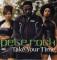TAKE YOUR TIME / THA GAME