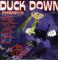 DUCK DOWN PRESENTS