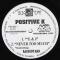Never Too Much / Talking Positive / Can U Dig It