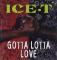 GOTTA LOTTA LOVE