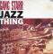 ||JAZZ THING (UK)