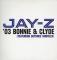 '03 BONNIE & CLYDE (EU Promo)