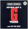 NUTHIN' BUT A G THANG (Red Eye Mix)