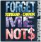 FORGET ME NOTS (DNA MIX)