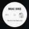 MAC DRE IS MY NAME