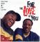 FOR THE LOVE OF YOU / IT'S GOING DOWN