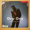Dry・Dry