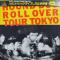Roll Over Tour Tokyo