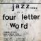 Jazz Is A Four Letter Word