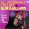 Al Jazzbeaux Collins & Slim Gaillard