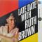 Late Date With Ruth Brown
