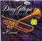 Dizzy Gillespie And His Big Band: In Concert