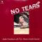 No Tears: ノー ティアーズ