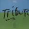 Tribute