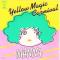 Yellow Magic Carnival
