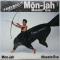 Mon-jah||