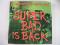 Super Bad Is Back (20 Original Hits ? 20 Original Stars)
